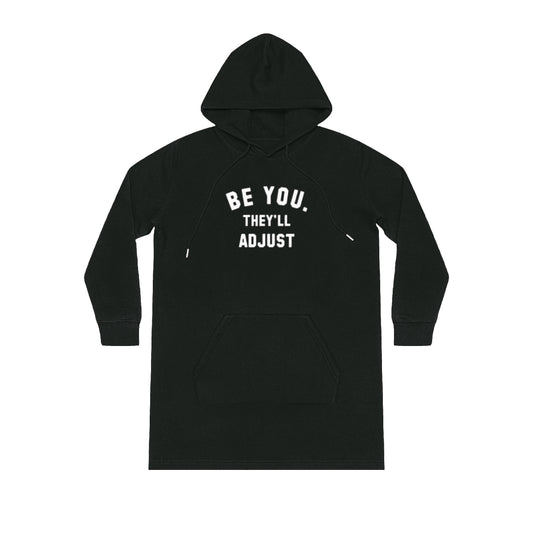 Be YOU! Streeter Hoodie Dress